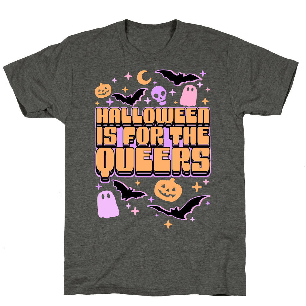 Halloween Is For The Queers Unisex Triblend Tee