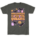 Halloween Is For The Queers Unisex Triblend Tee