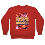 Halloween Is For The Queers Crewneck Sweatshirt