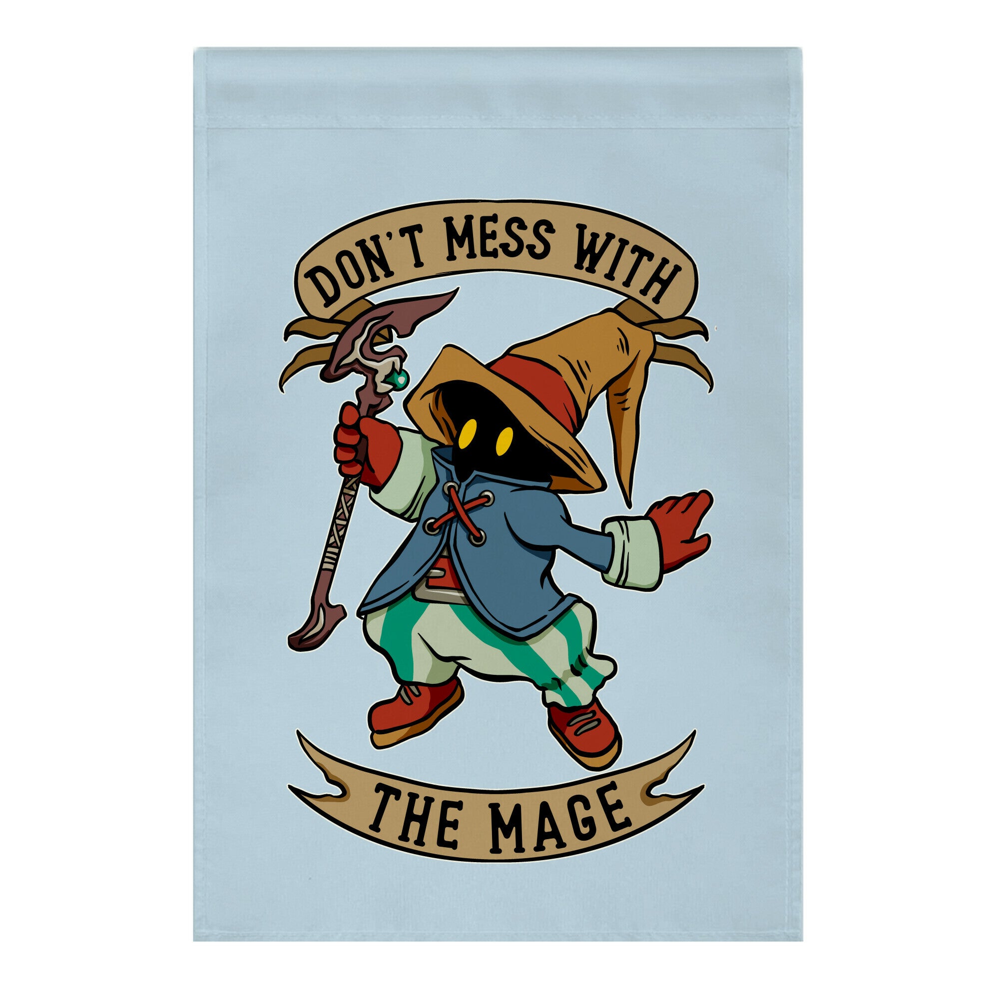 Don't Mess With the Mage Vivi Garden Flag