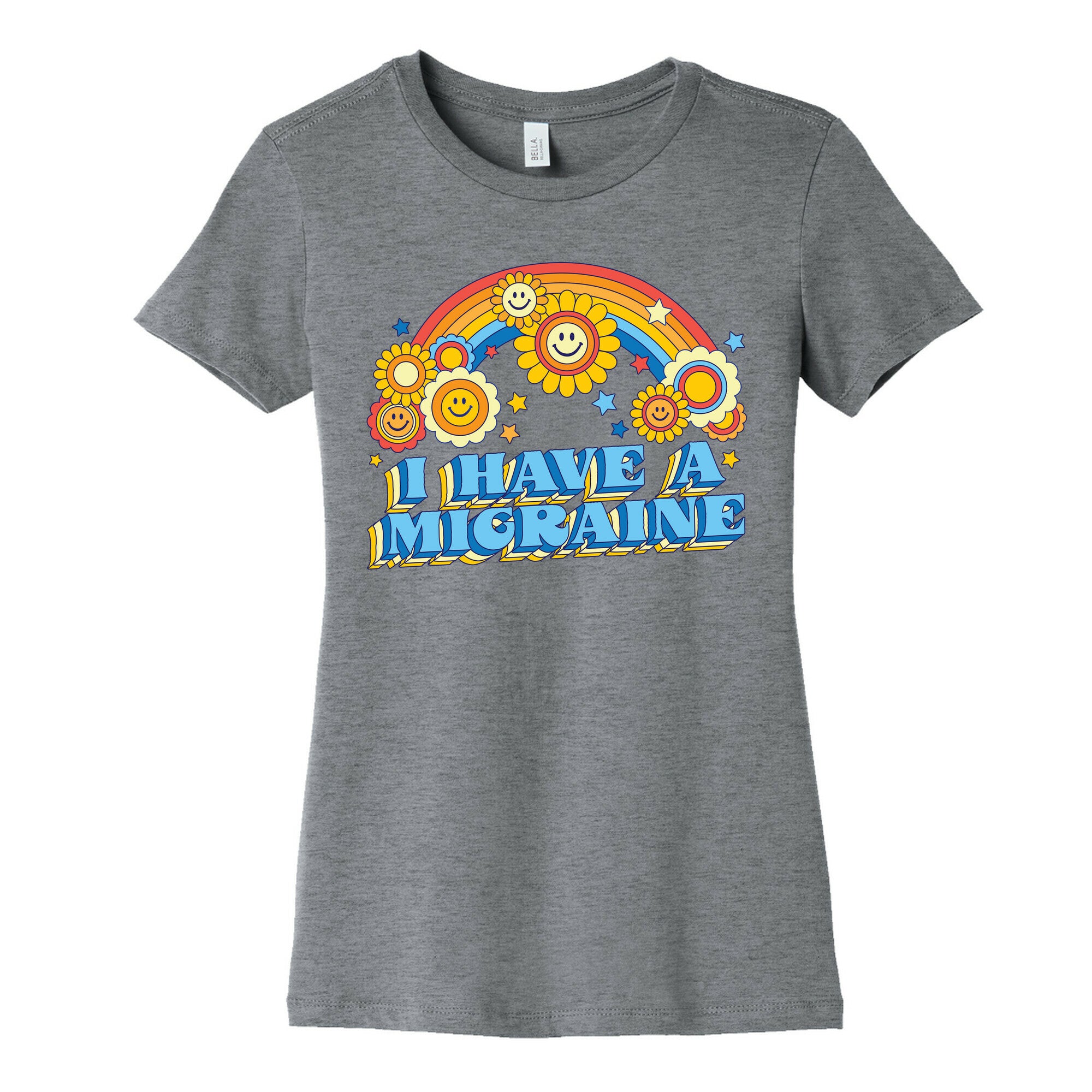 I Have a Migraine Retro Rainbow Women's Cotton Tee