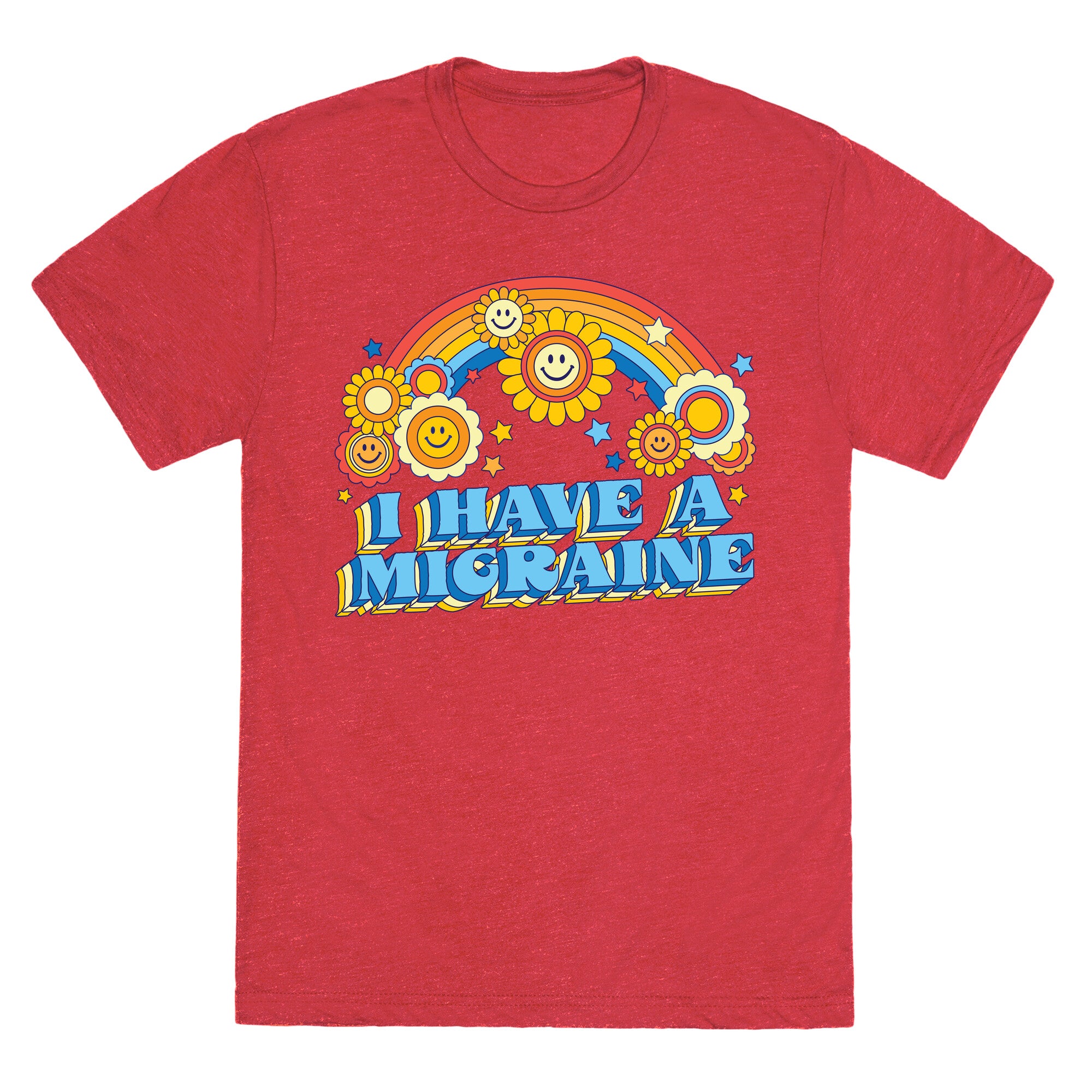 I Have a Migraine Retro Rainbow Unisex Triblend Tee