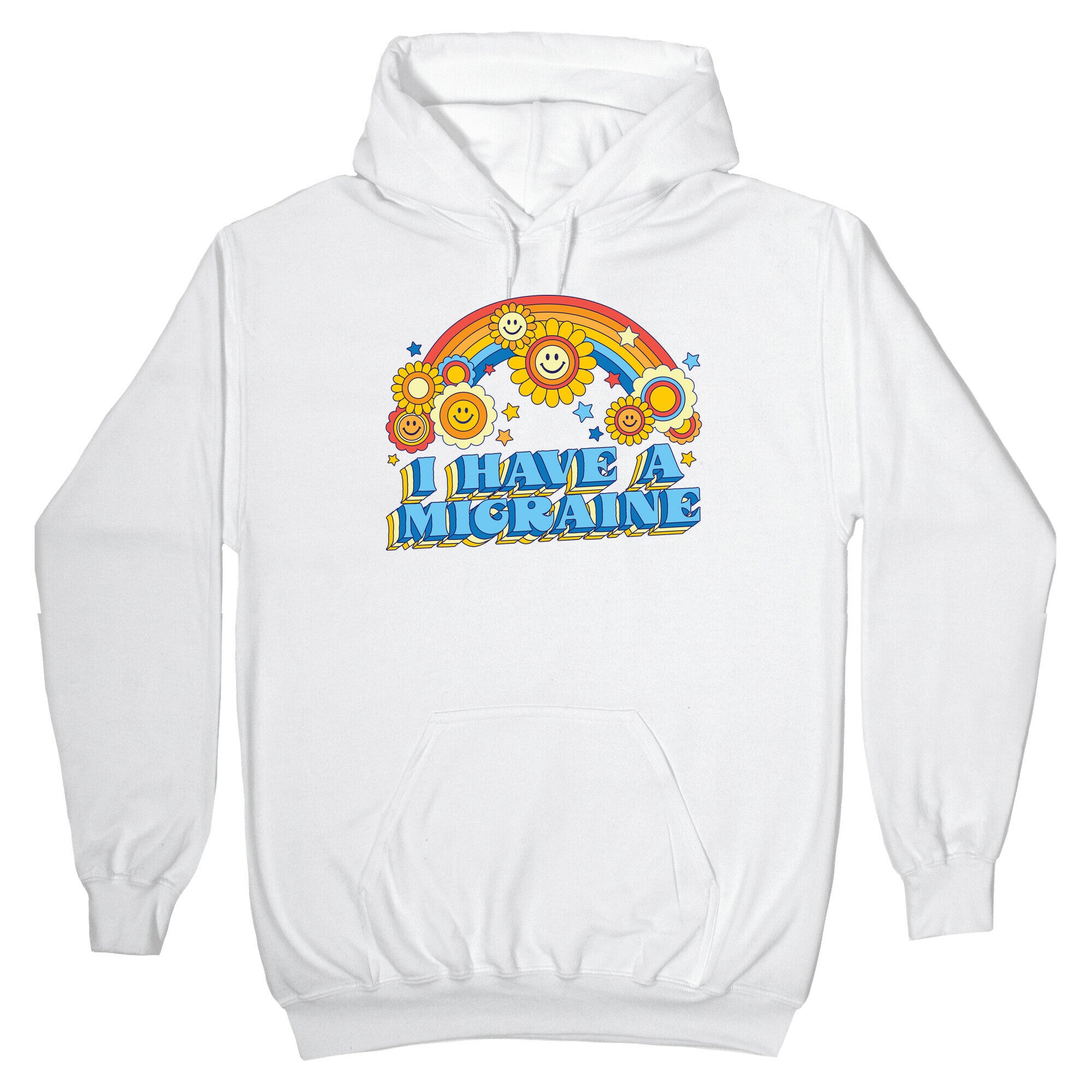 I Have a Migraine Retro Rainbow Hoodie