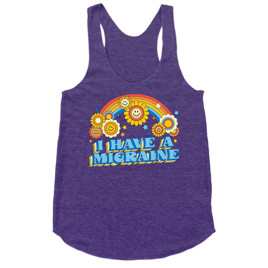 I Have a Migraine Retro Rainbow Racerback Tank