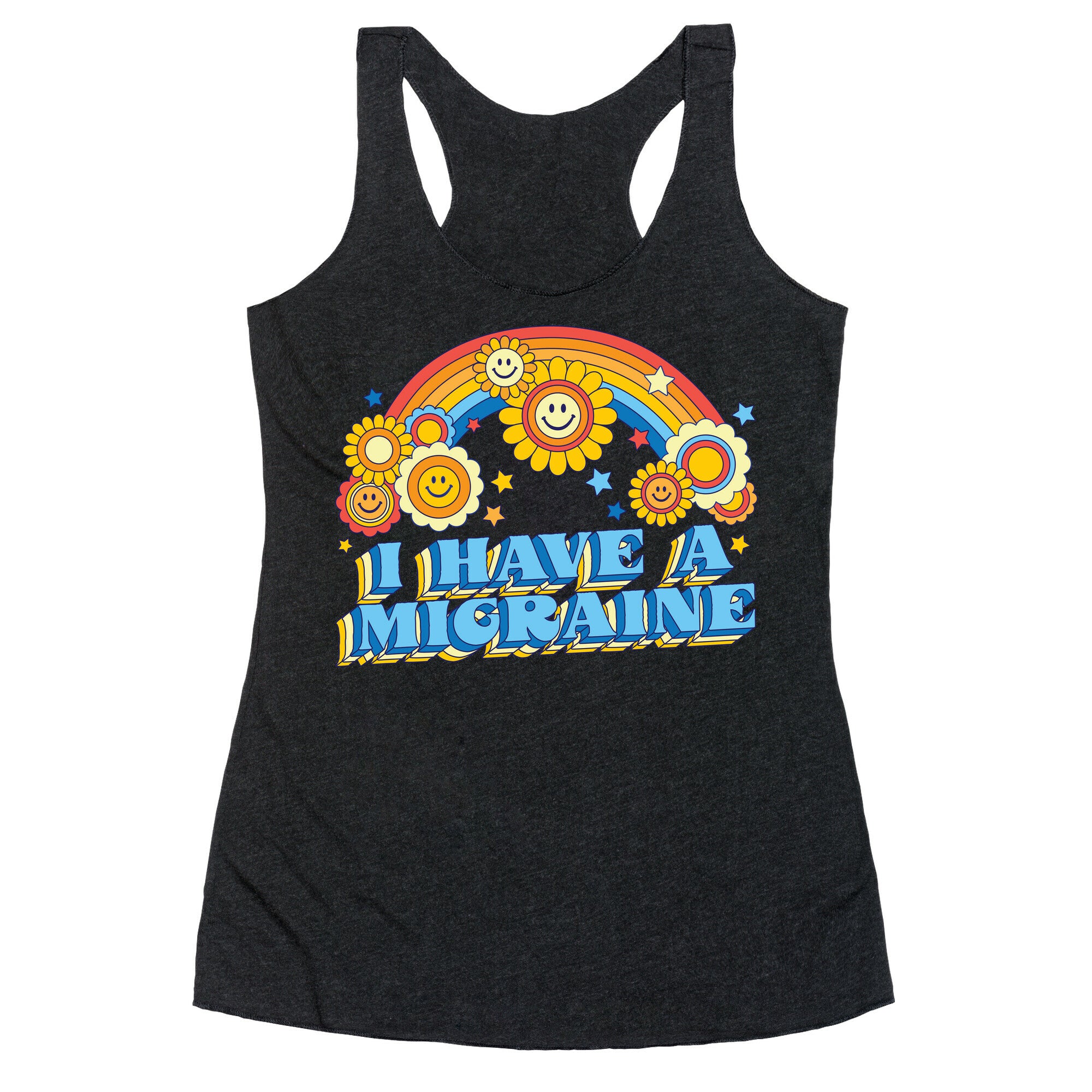 I Have a Migraine Retro Rainbow Racerback Tank