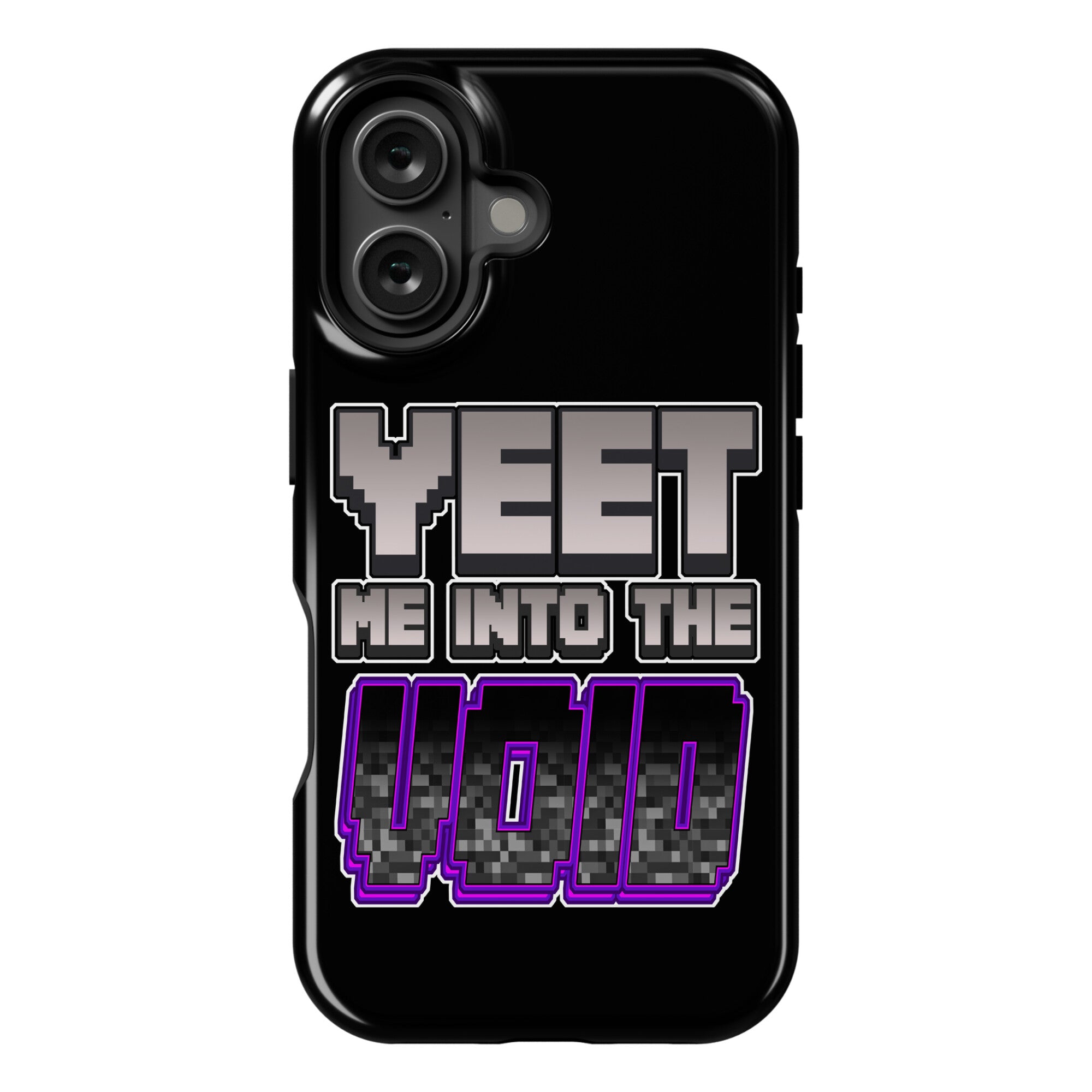 Yeet Me Into The Void Phone Case