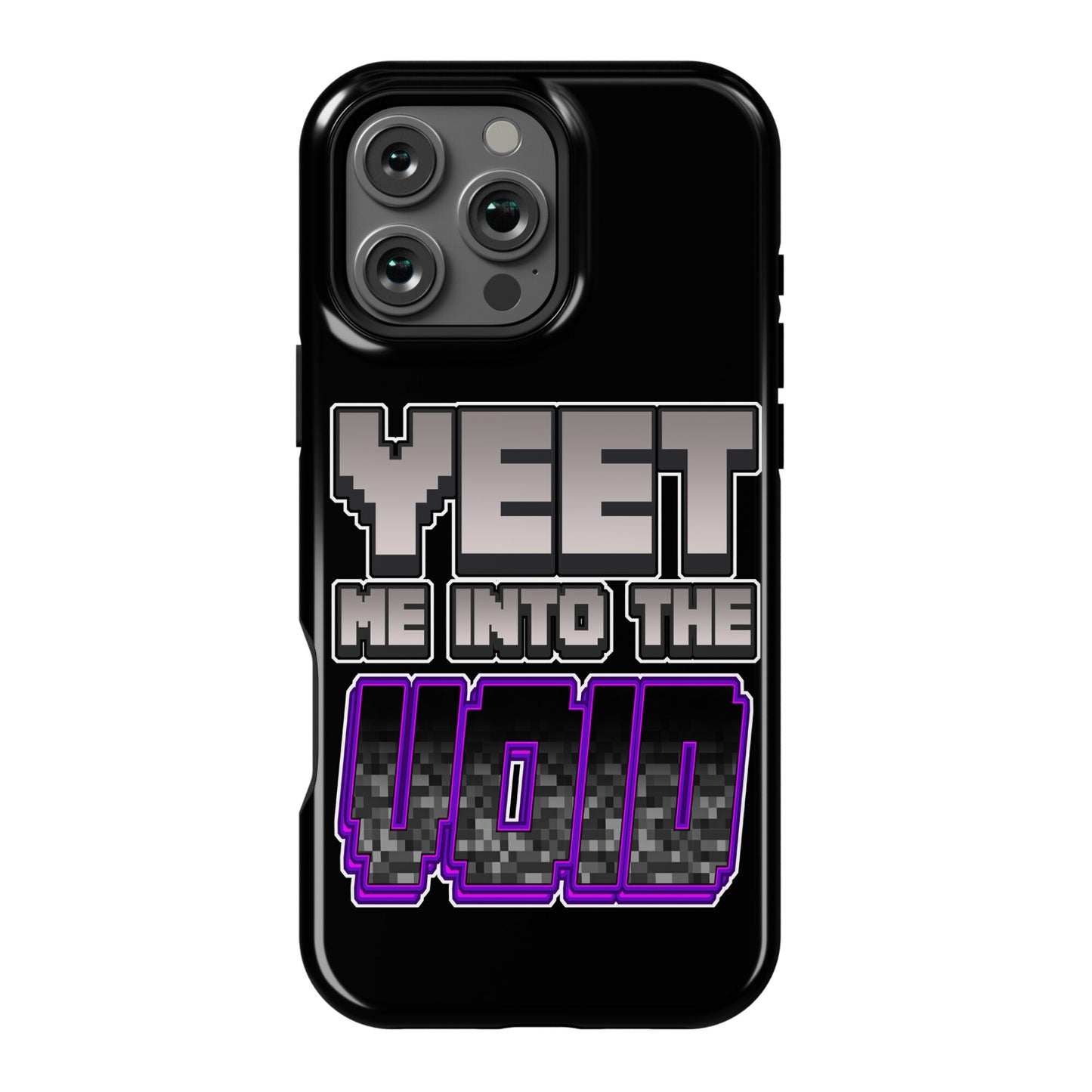 Yeet Me Into The Void Phone Case