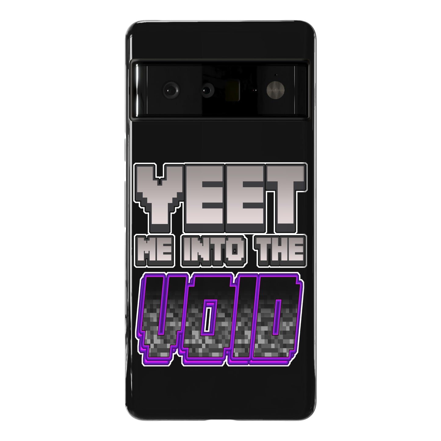 Yeet Me Into The Void Phone Case