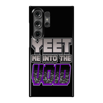 Yeet Me Into The Void Phone Case