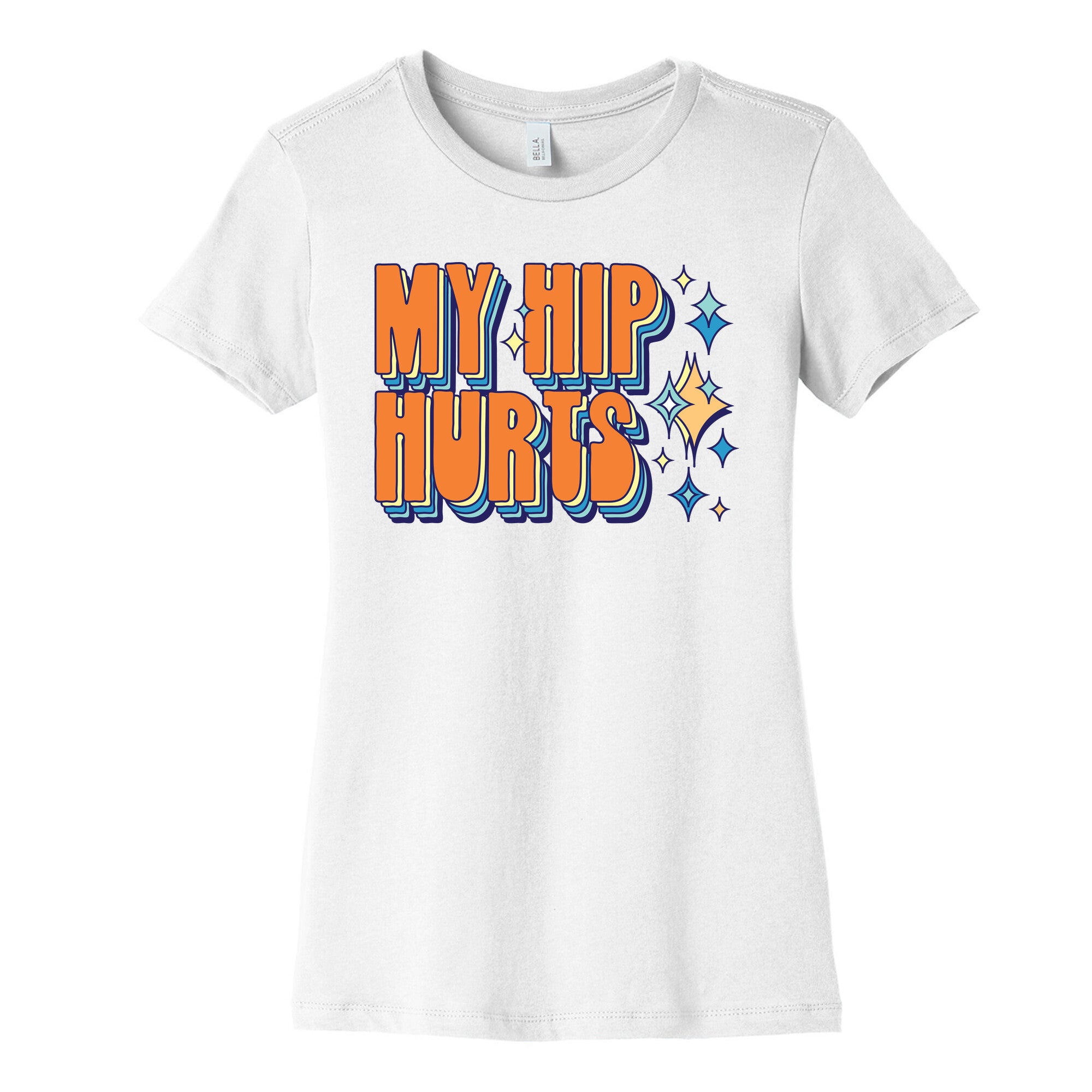 My Hip Hurts Women's Cotton Tee