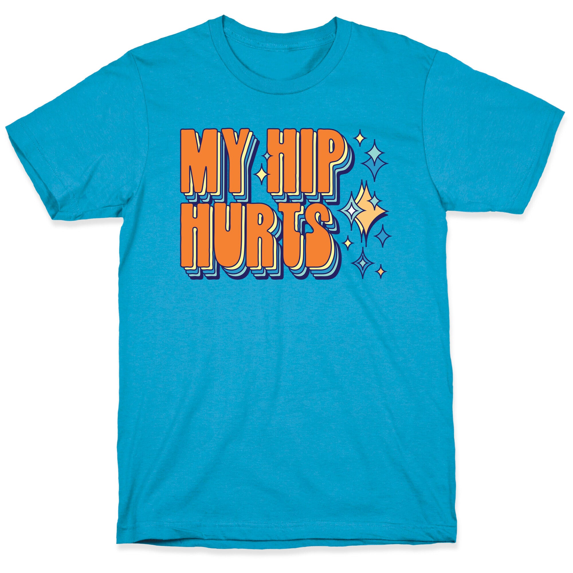 My Hip Hurts Unisex Triblend Tee