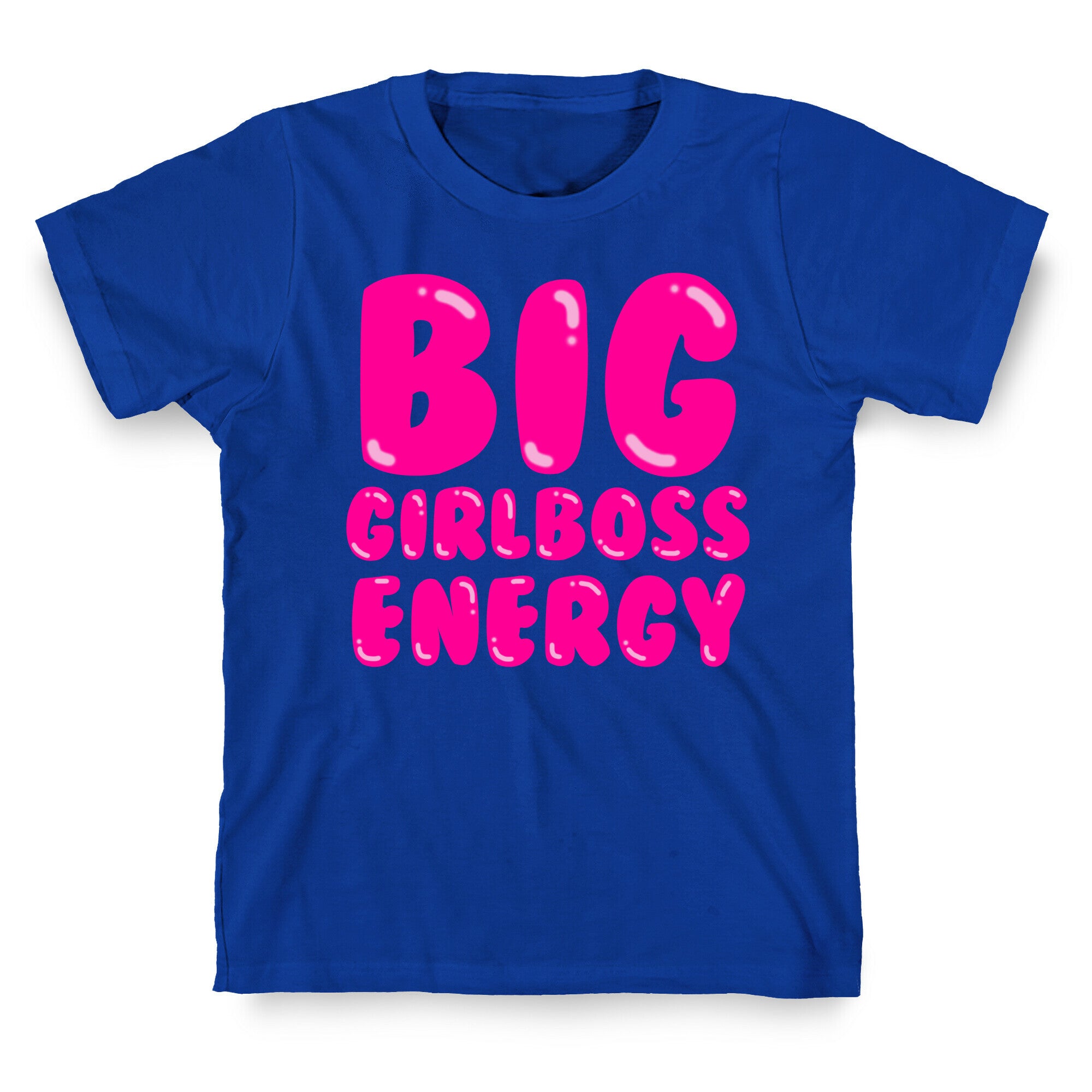 Big Girlboss Energy T-Shirt