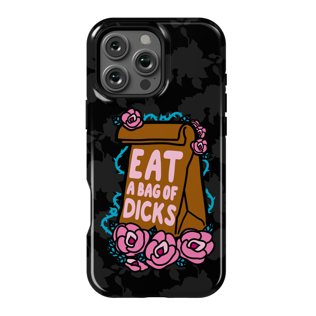 Eat A Bag of Dicks Phone Case