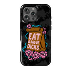 Eat A Bag of Dicks Phone Case