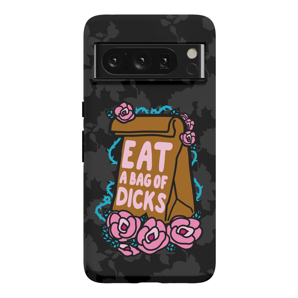 Eat A Bag of Dicks Phone Case