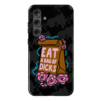 Eat A Bag of Dicks Phone Case