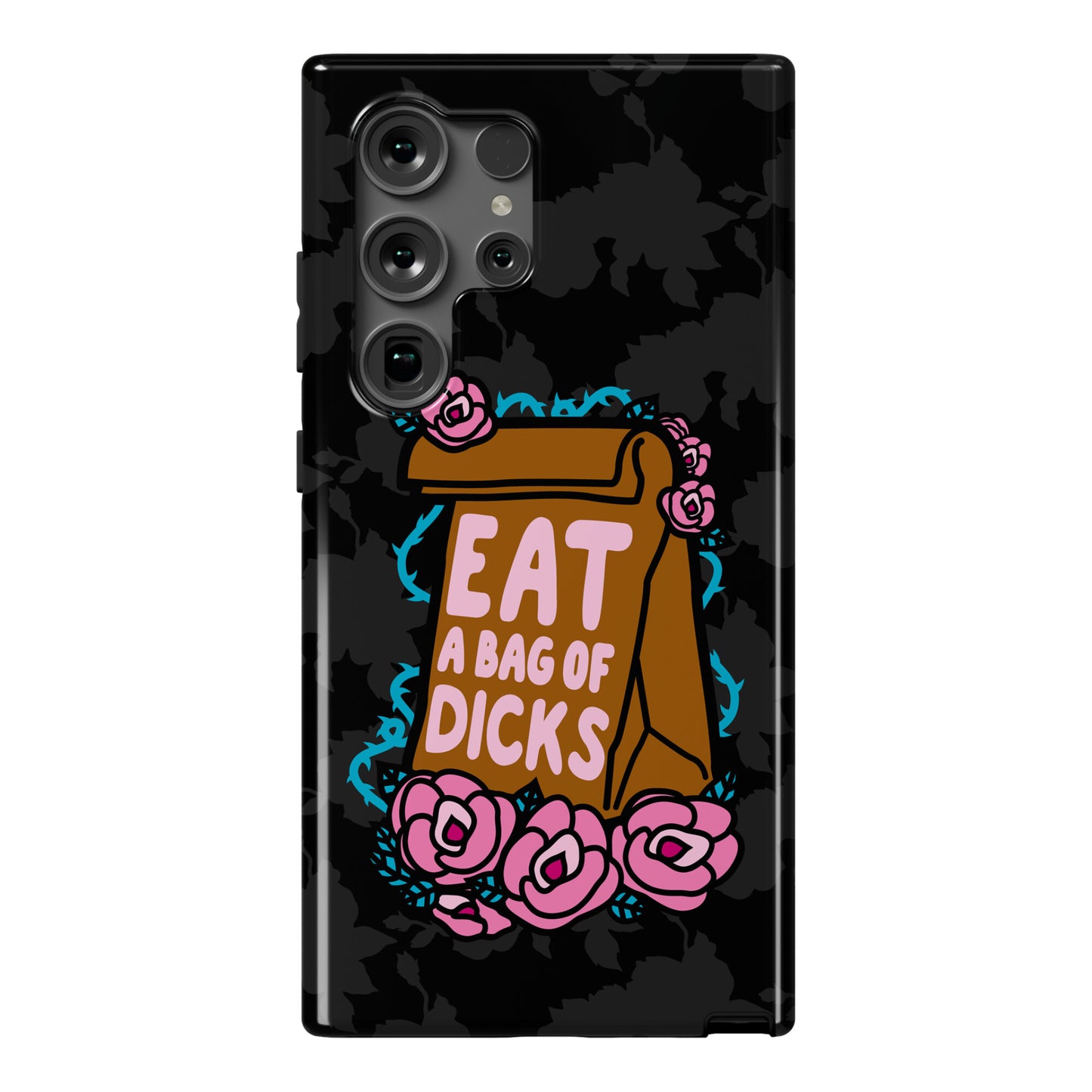 Eat A Bag of Dicks Phone Case