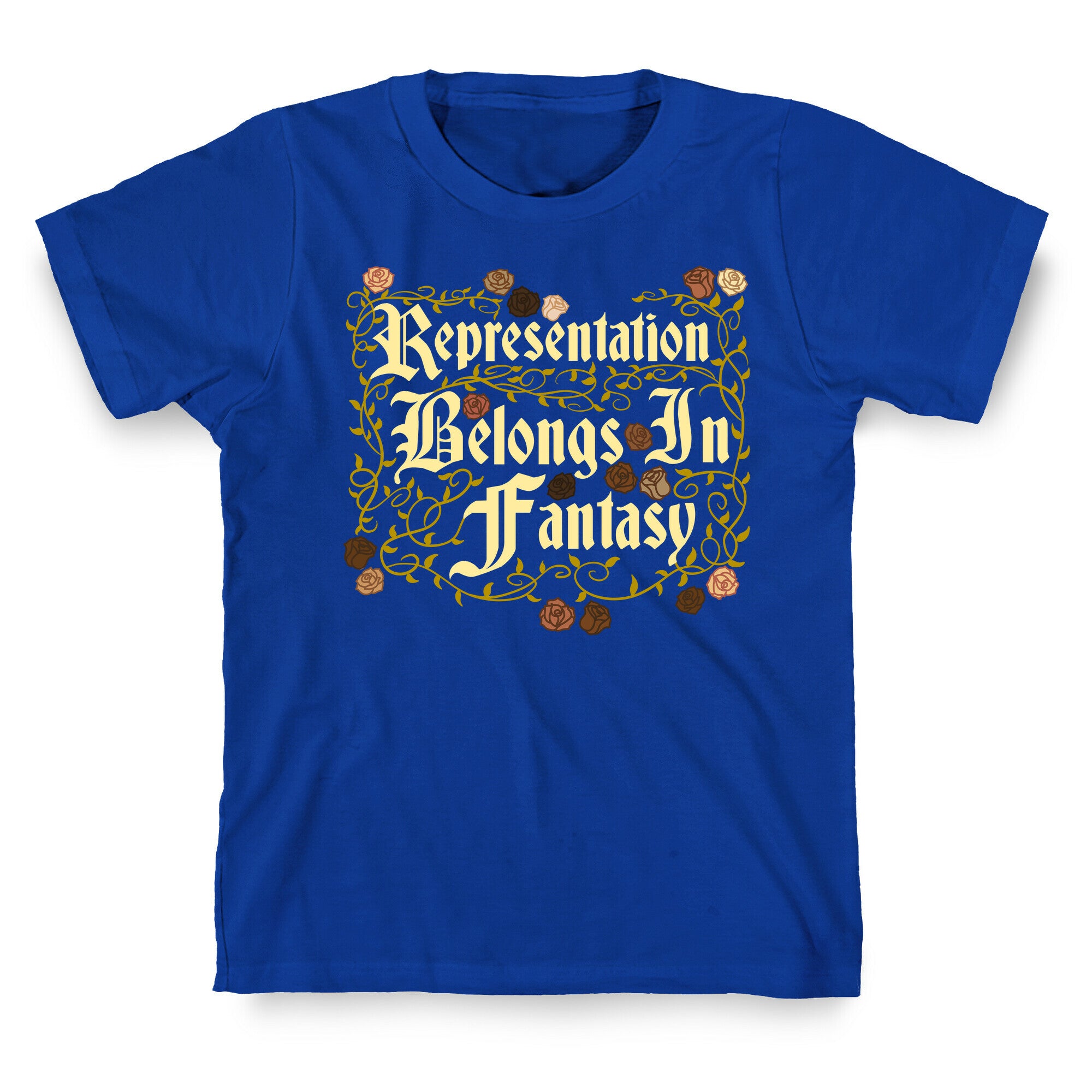 Representation Belongs In Fantasy T-Shirt
