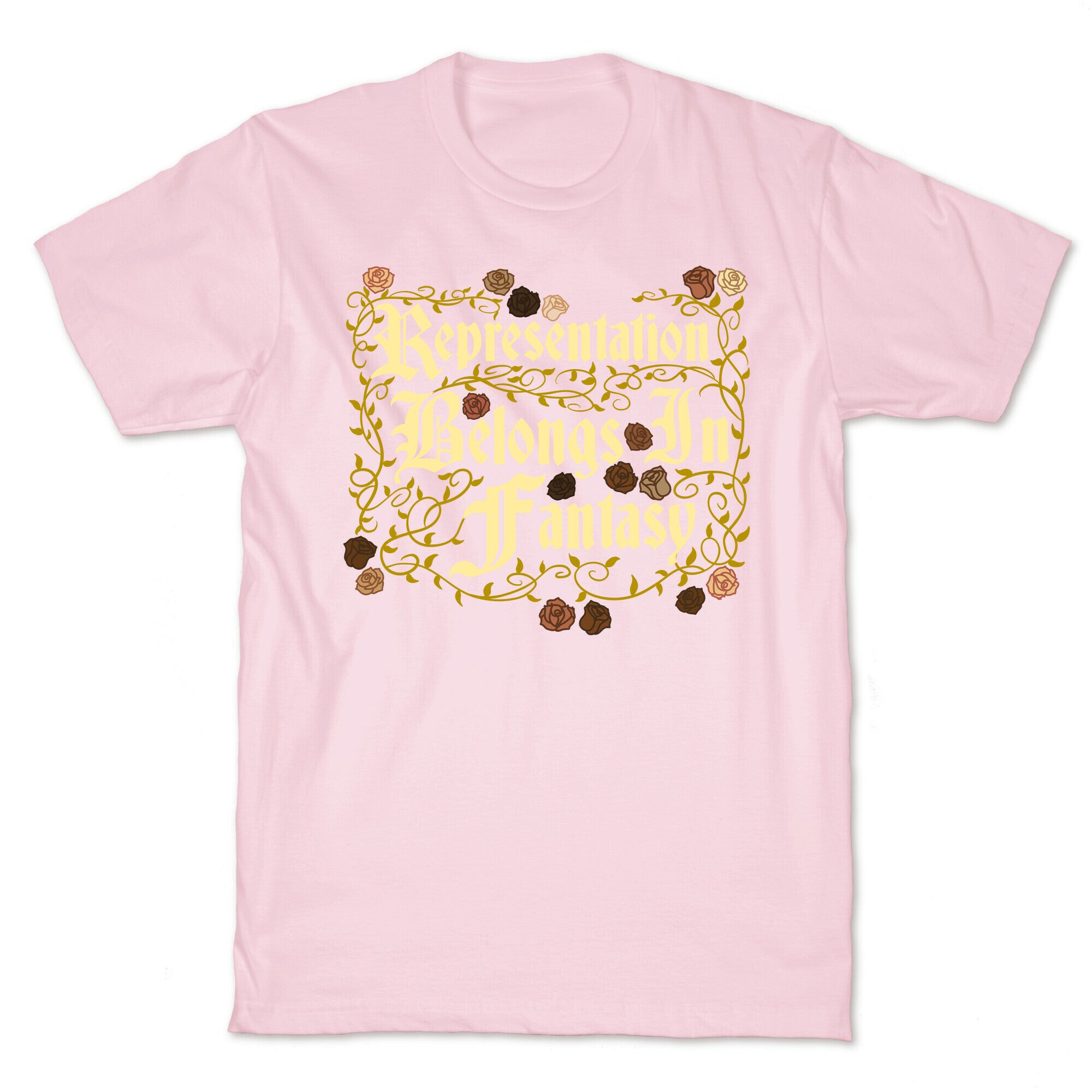 Representation Belongs In Fantasy T-Shirt