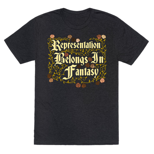 Representation Belongs In Fantasy Unisex Triblend Tee