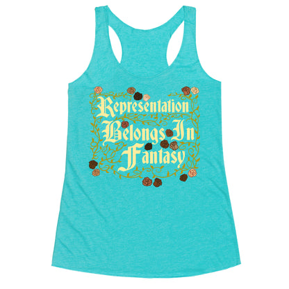 Representation Belongs In Fantasy Racerback Tank