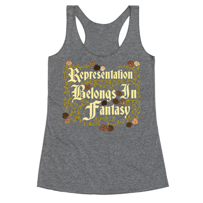 Representation Belongs In Fantasy Racerback Tank