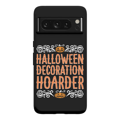 Halloween Decoration Hoarder Phone Case