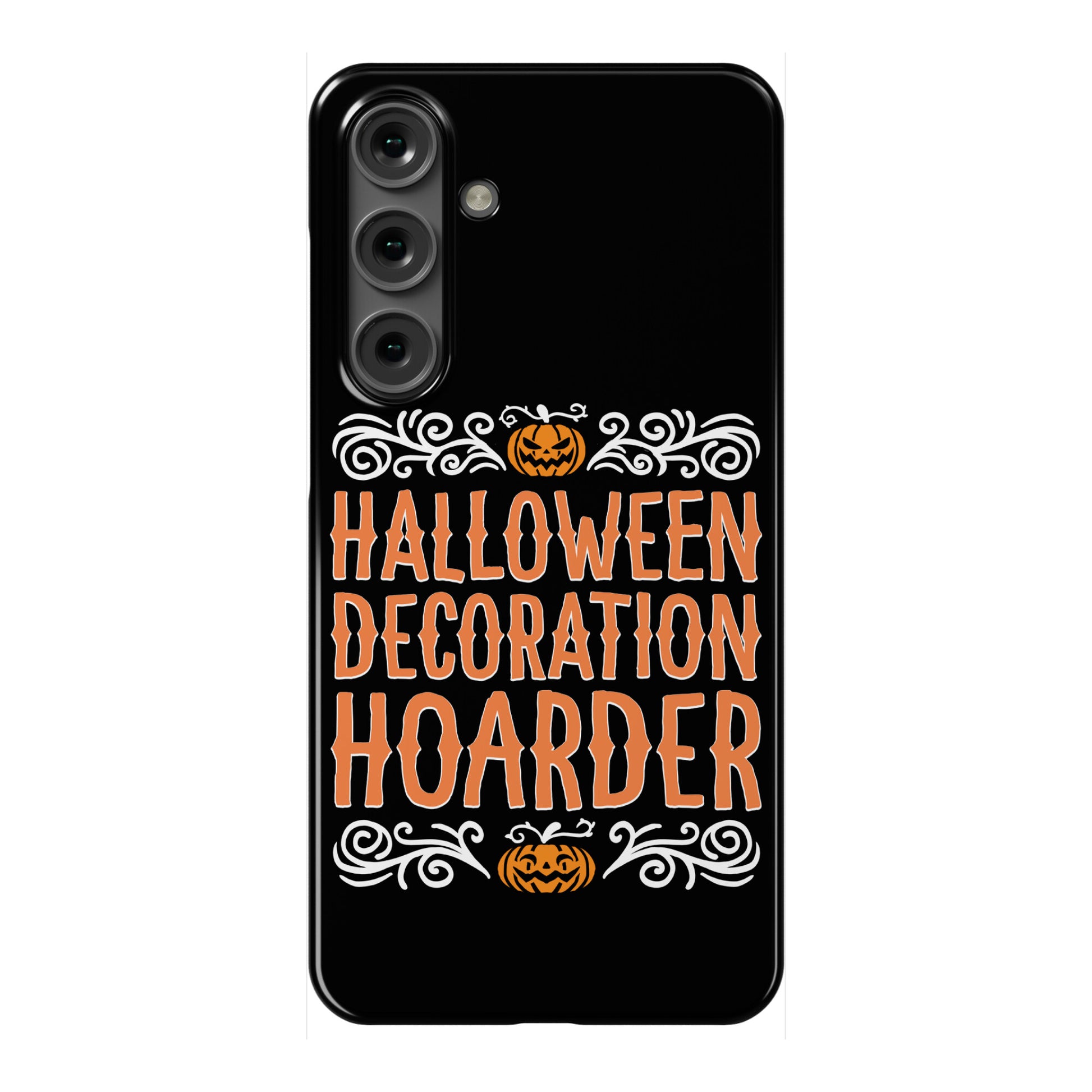 Halloween Decoration Hoarder Phone Case