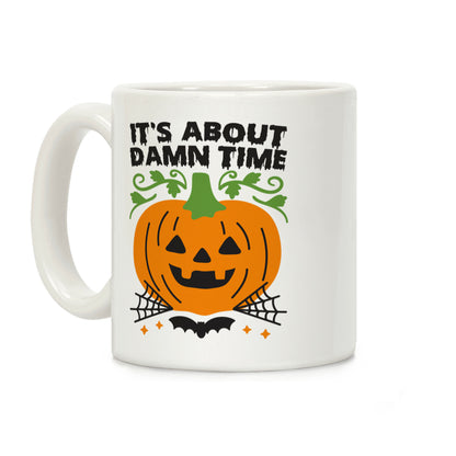 It's About Damn Time for Halloween Coffee Mug