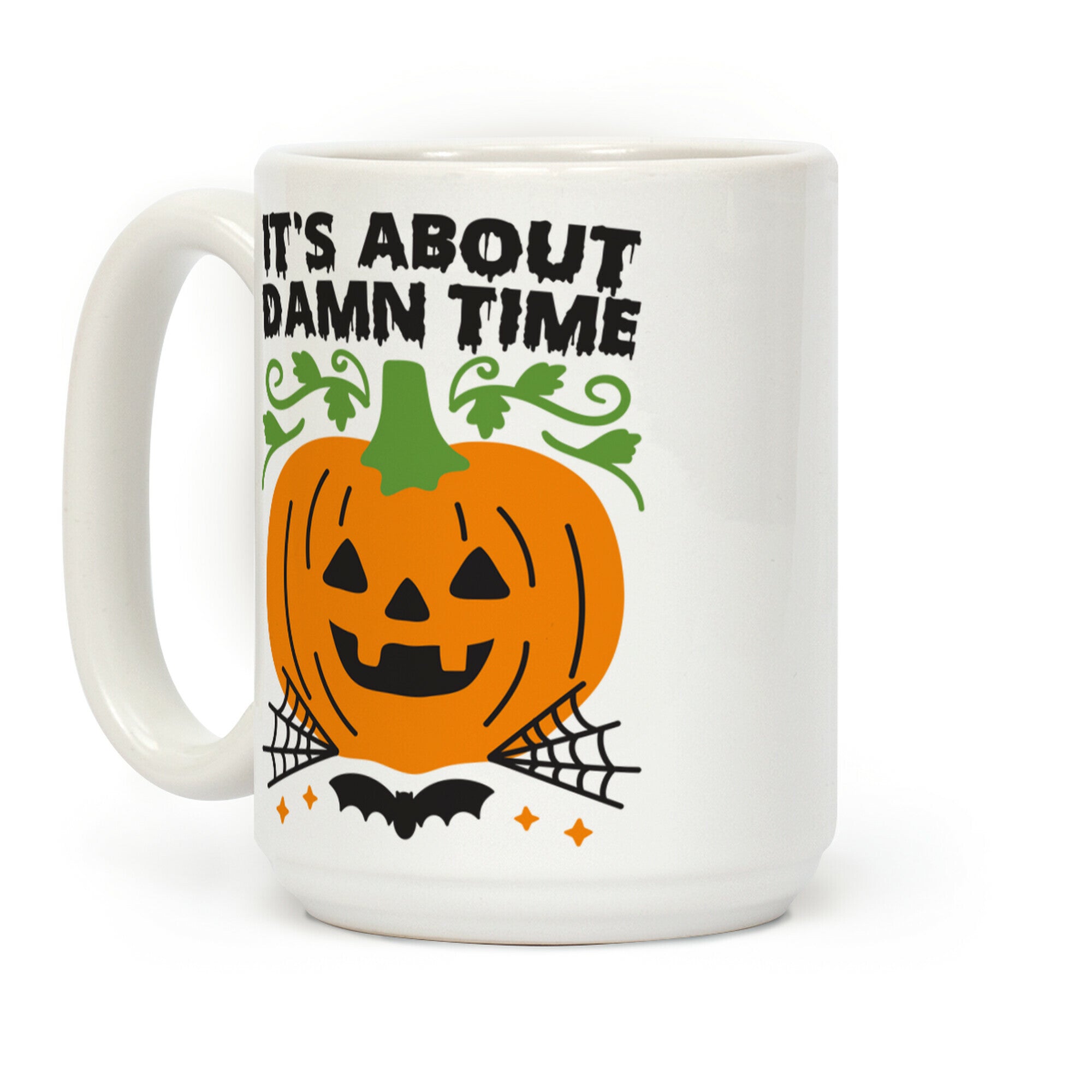 It's About Damn Time for Halloween Coffee Mug