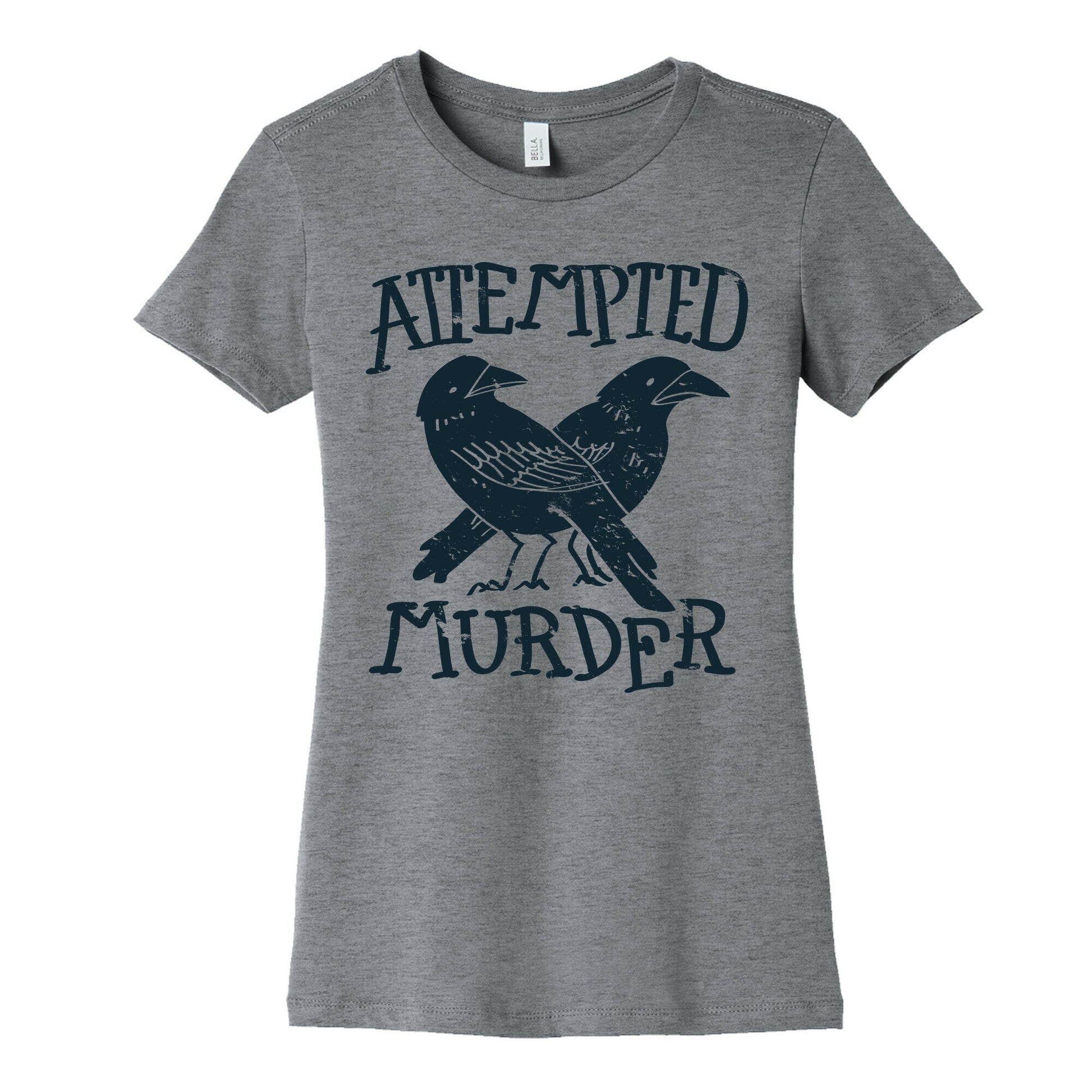 Attempted Murder Women's Cotton Tee