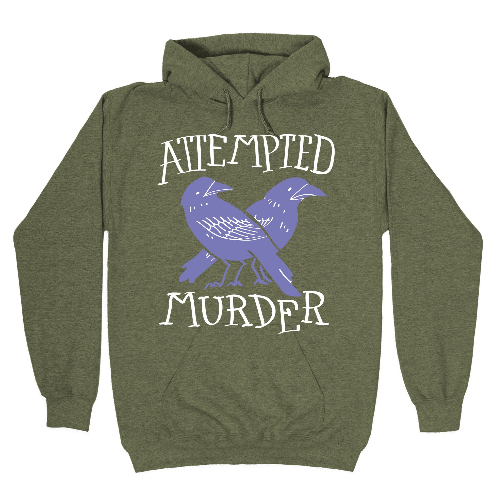 Attempted Murder Hoodie