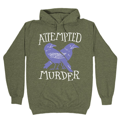 Attempted Murder Hoodie