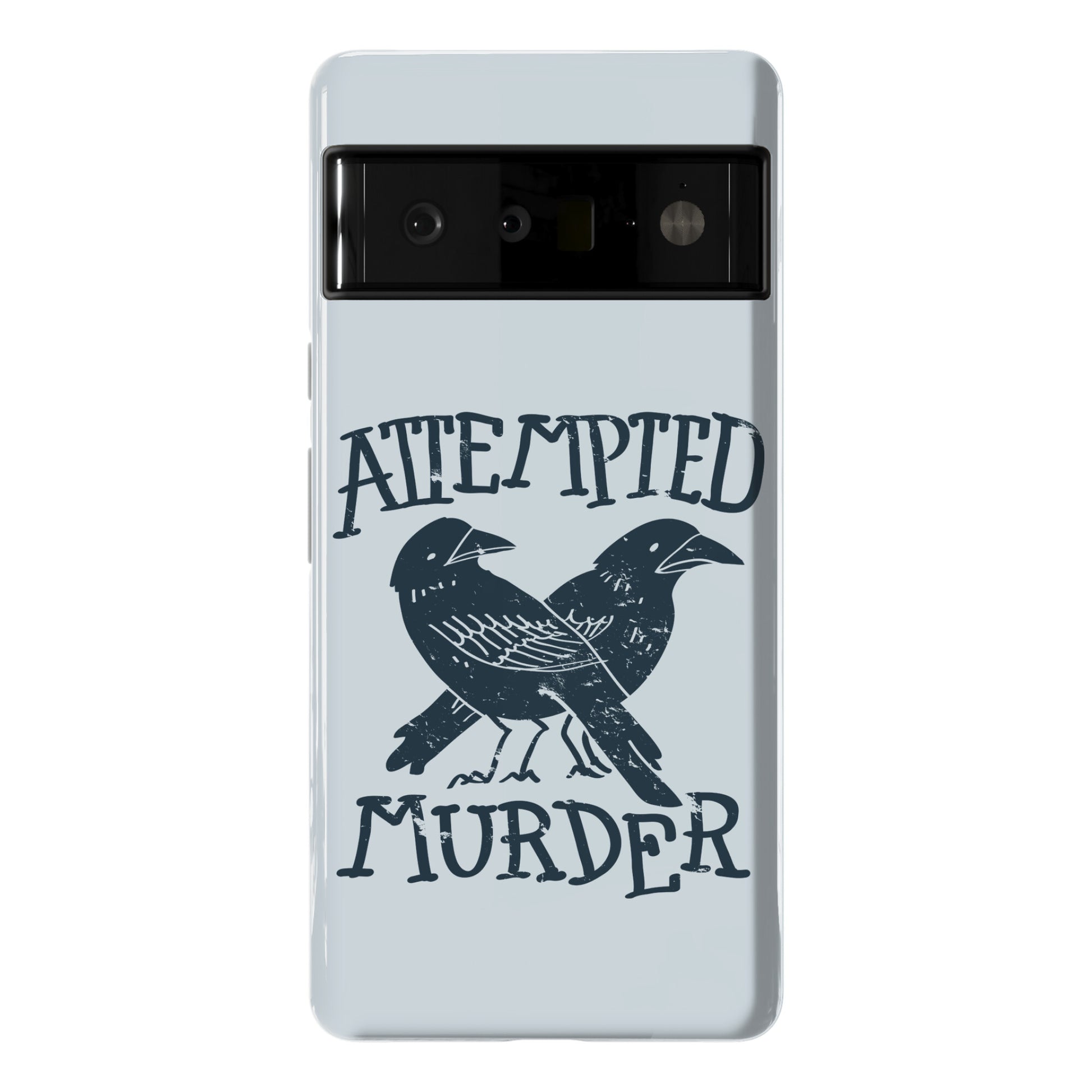 Attempted Murder Phone Case
