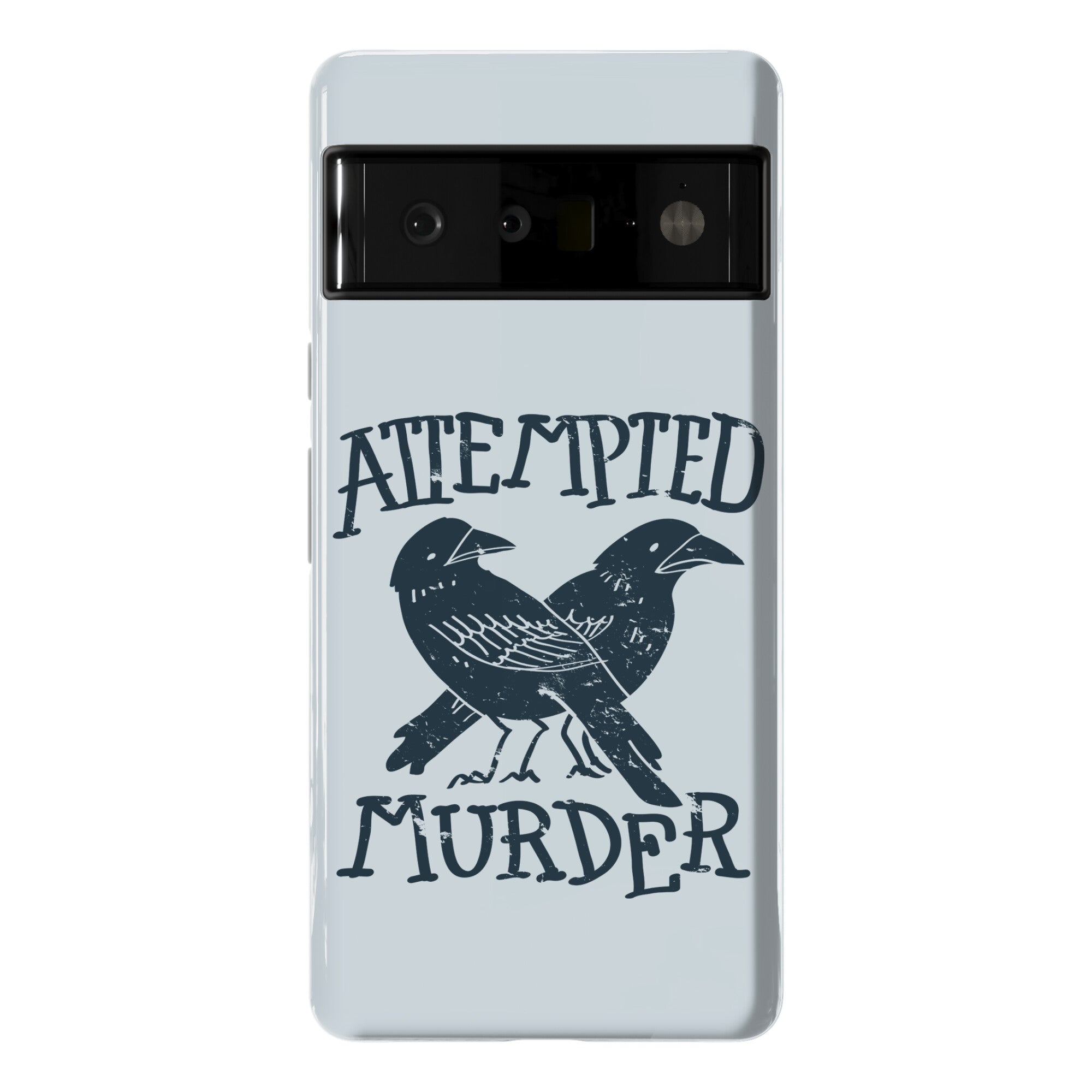 Attempted Murder Phone Case