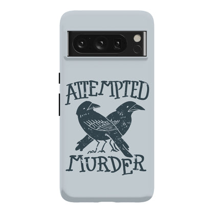 Attempted Murder Phone Case