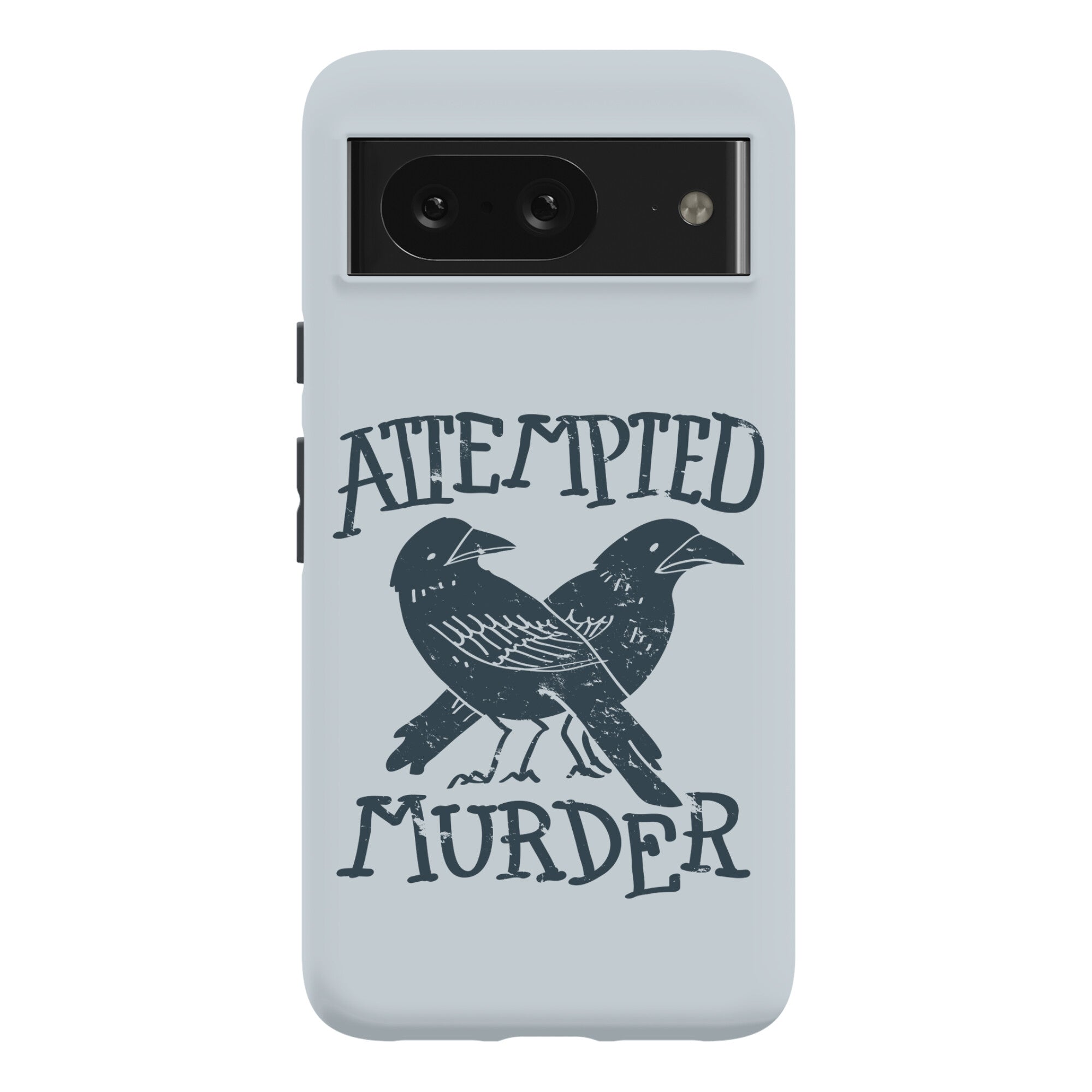 Attempted Murder Phone Case
