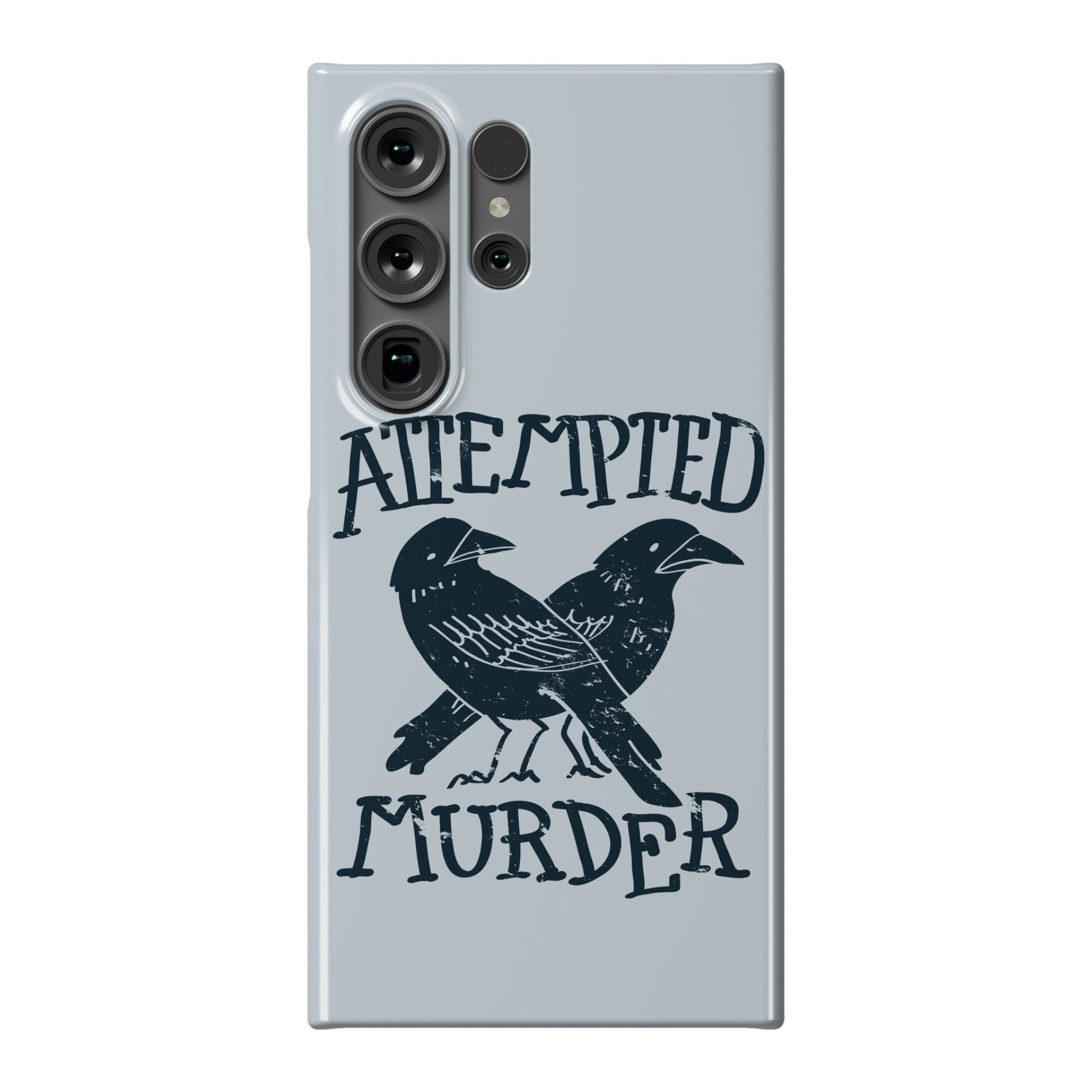 Attempted Murder Phone Case
