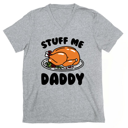 Stuff Me Daddy Turkey Parody V-Neck