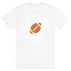 I Think Both Teams Should Lose (Football) T-Shirt