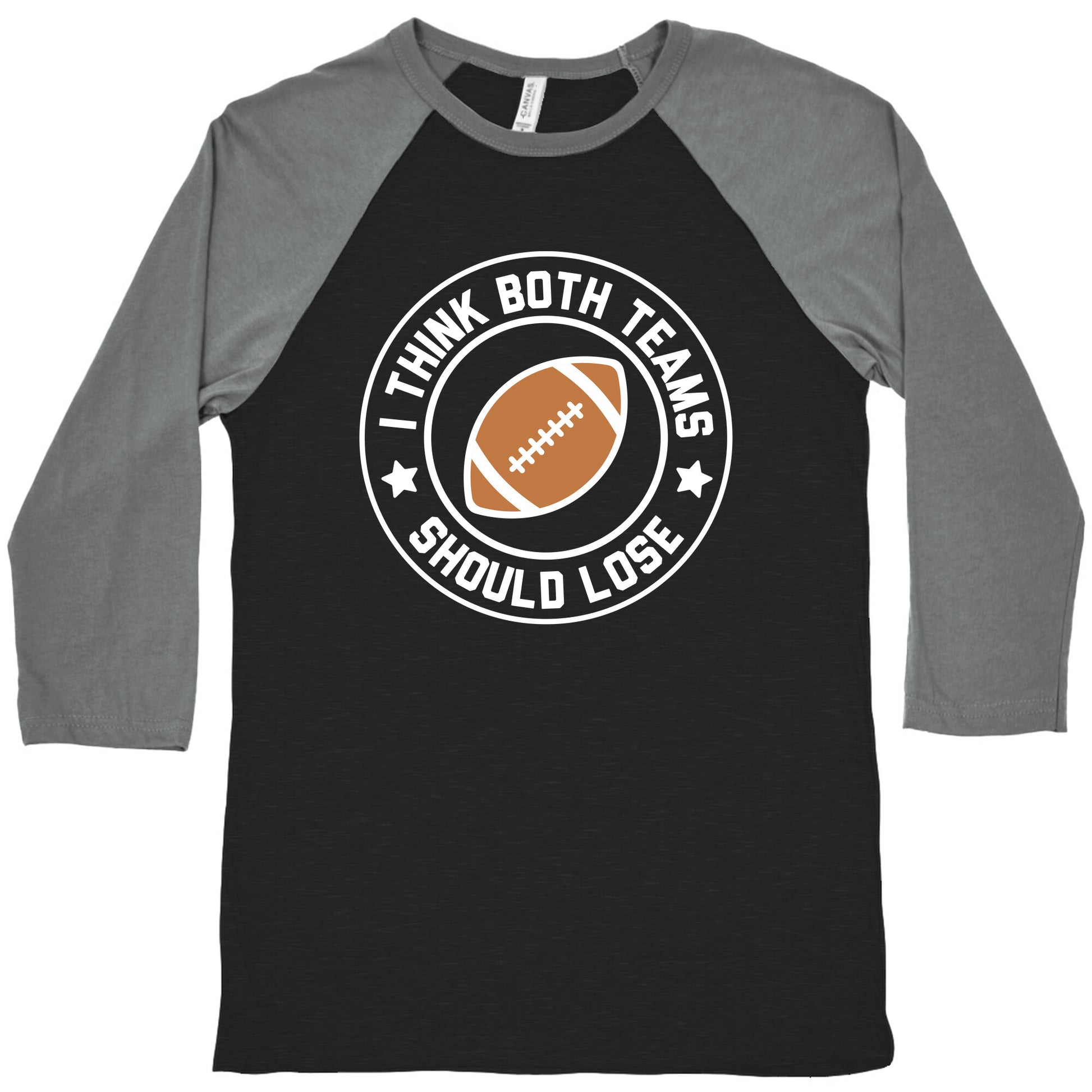 I Think Both Teams Should Lose (Football) Baseball Tee