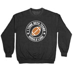 I Think Both Teams Should Lose (Football) Crewneck Sweatshirt