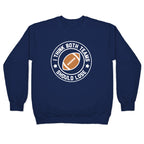 I Think Both Teams Should Lose (Football) Crewneck Sweatshirt