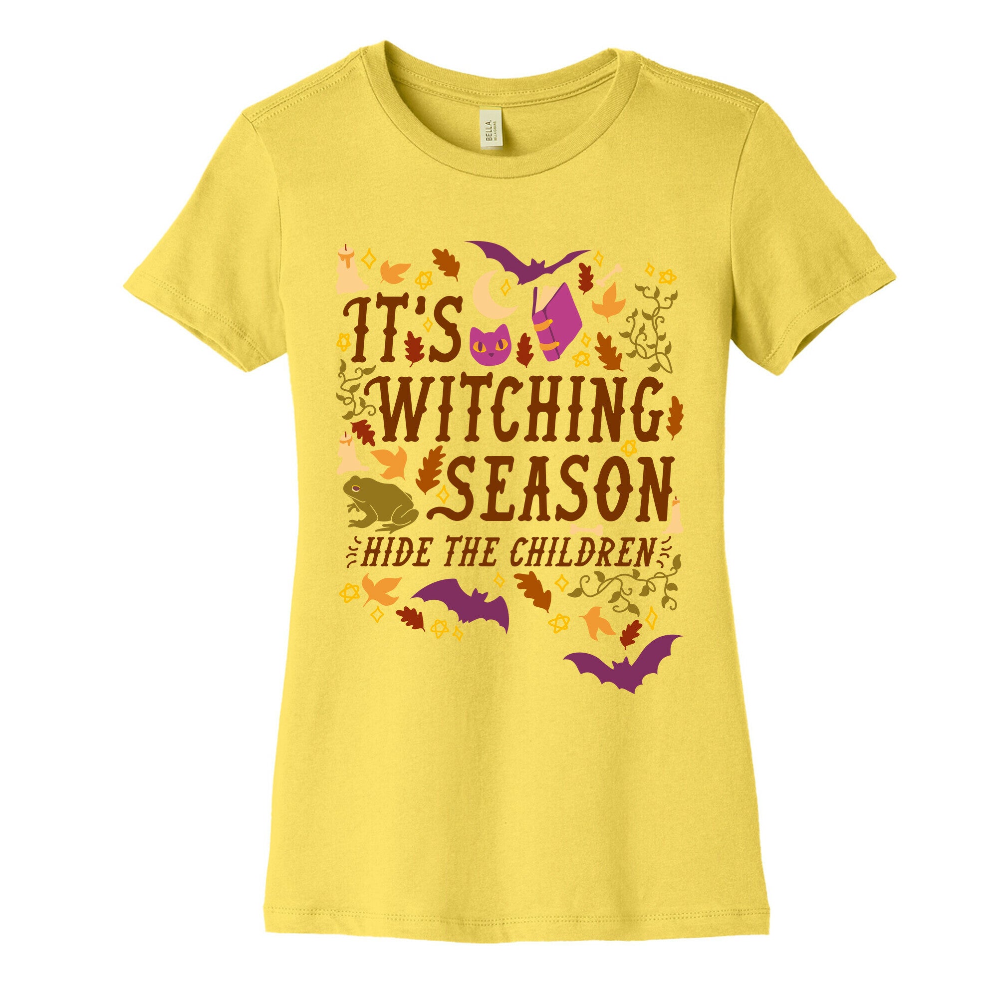 It's Witching Season Hide The Children Women's Cotton Tee