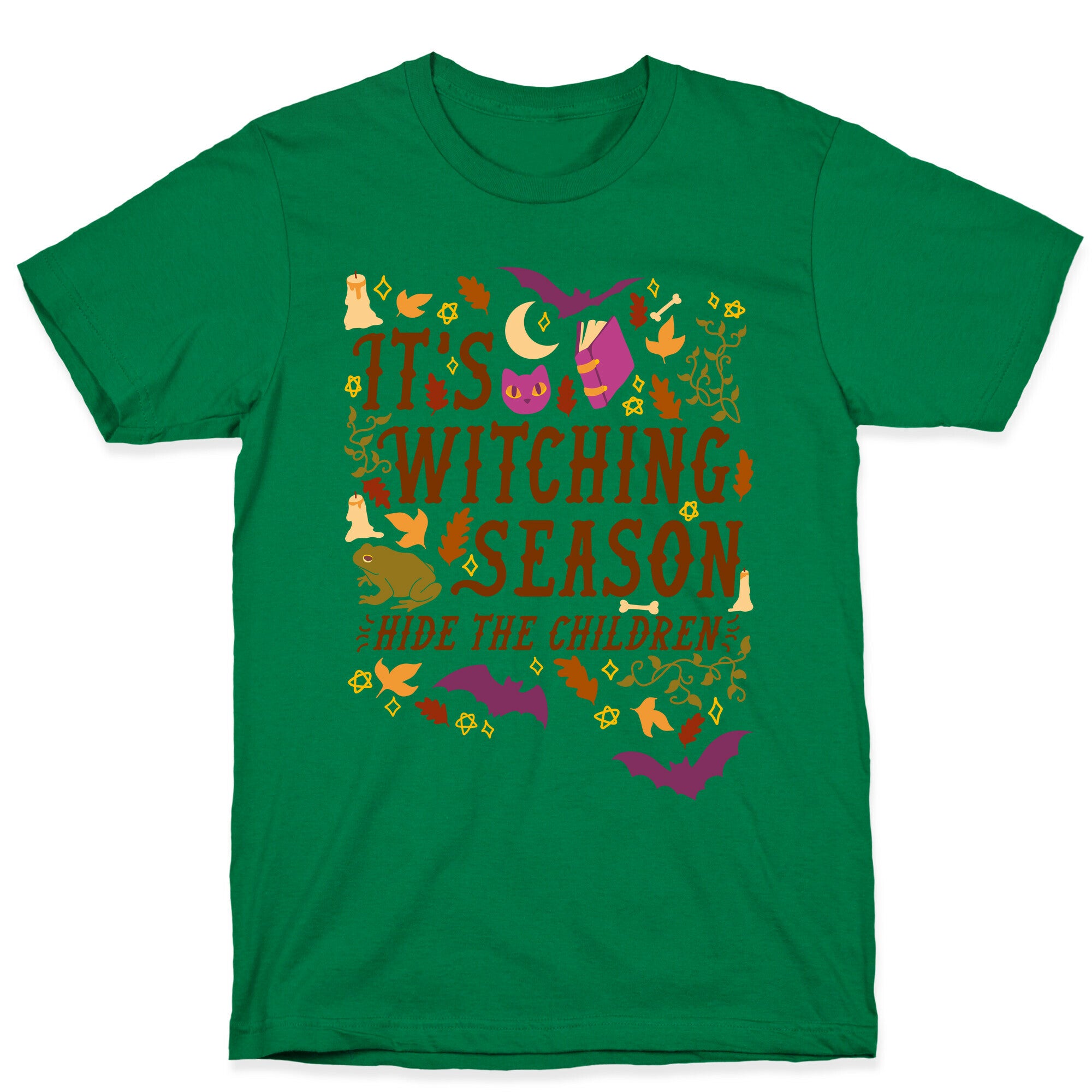 It's Witching Season Hide The Children T-Shirt