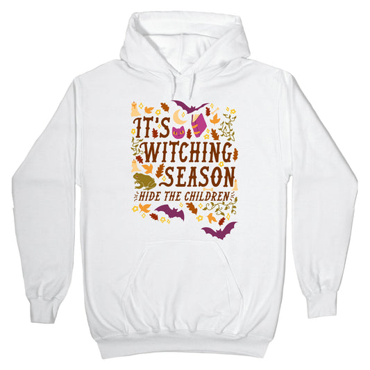 It's Witching Season Hide The Children Hoodie