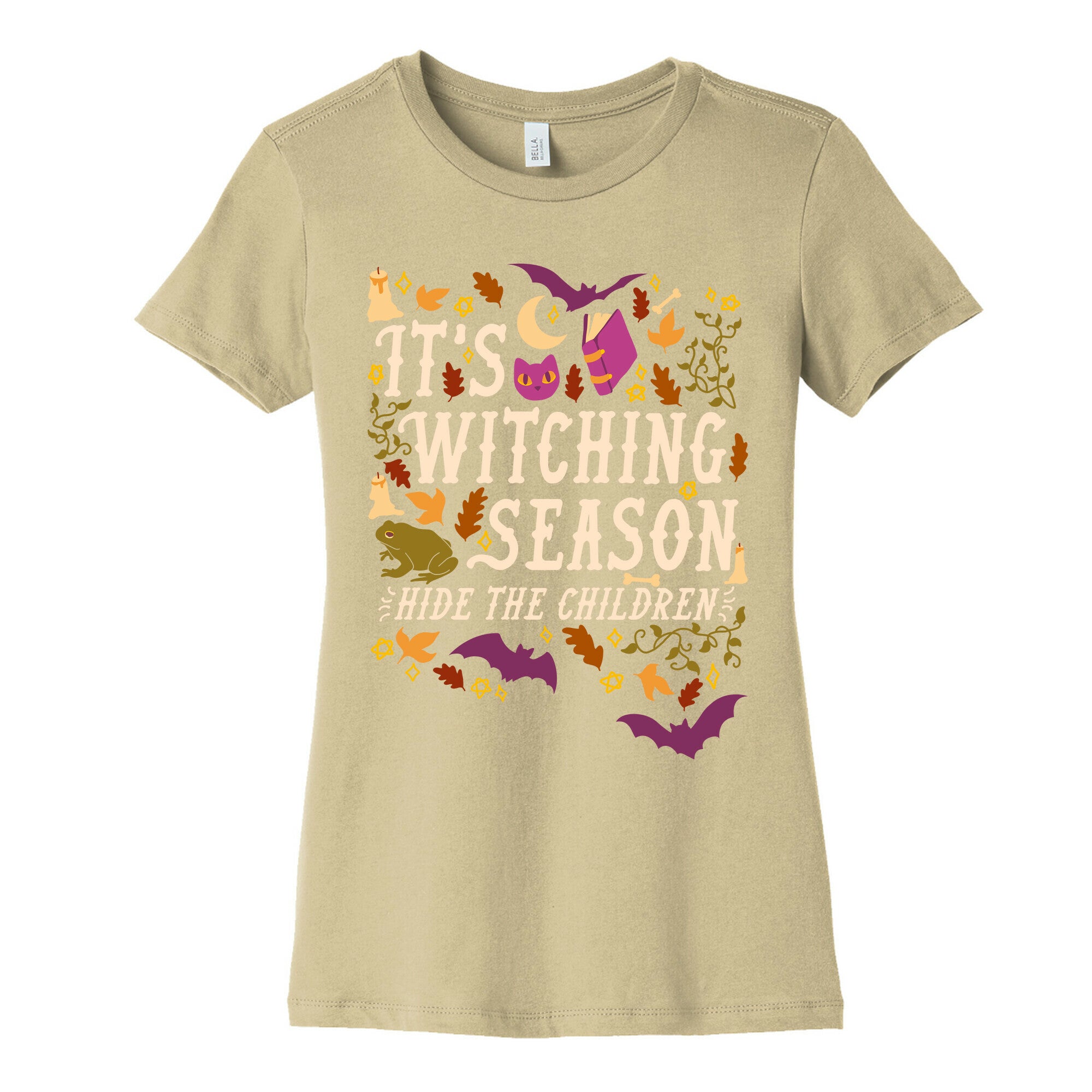 It's Witching Season Hide The Children Women's Cotton Tee
