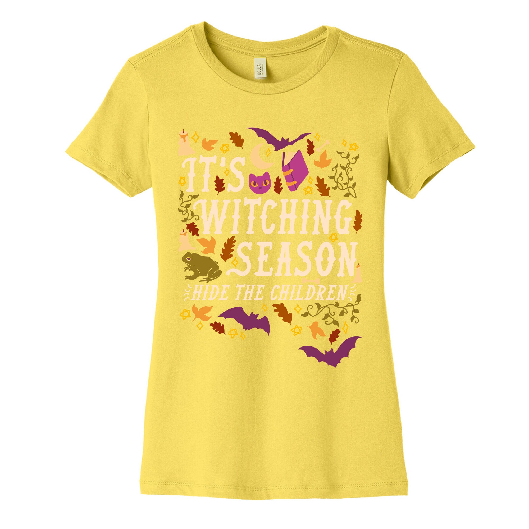 It's Witching Season Hide The Children Women's Cotton Tee
