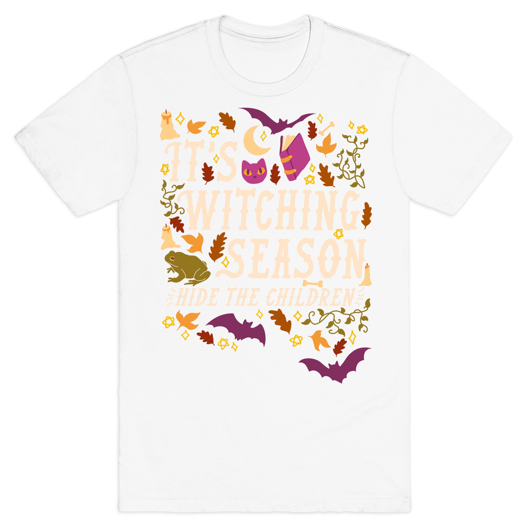 It's Witching Season Hide The Children T-Shirt