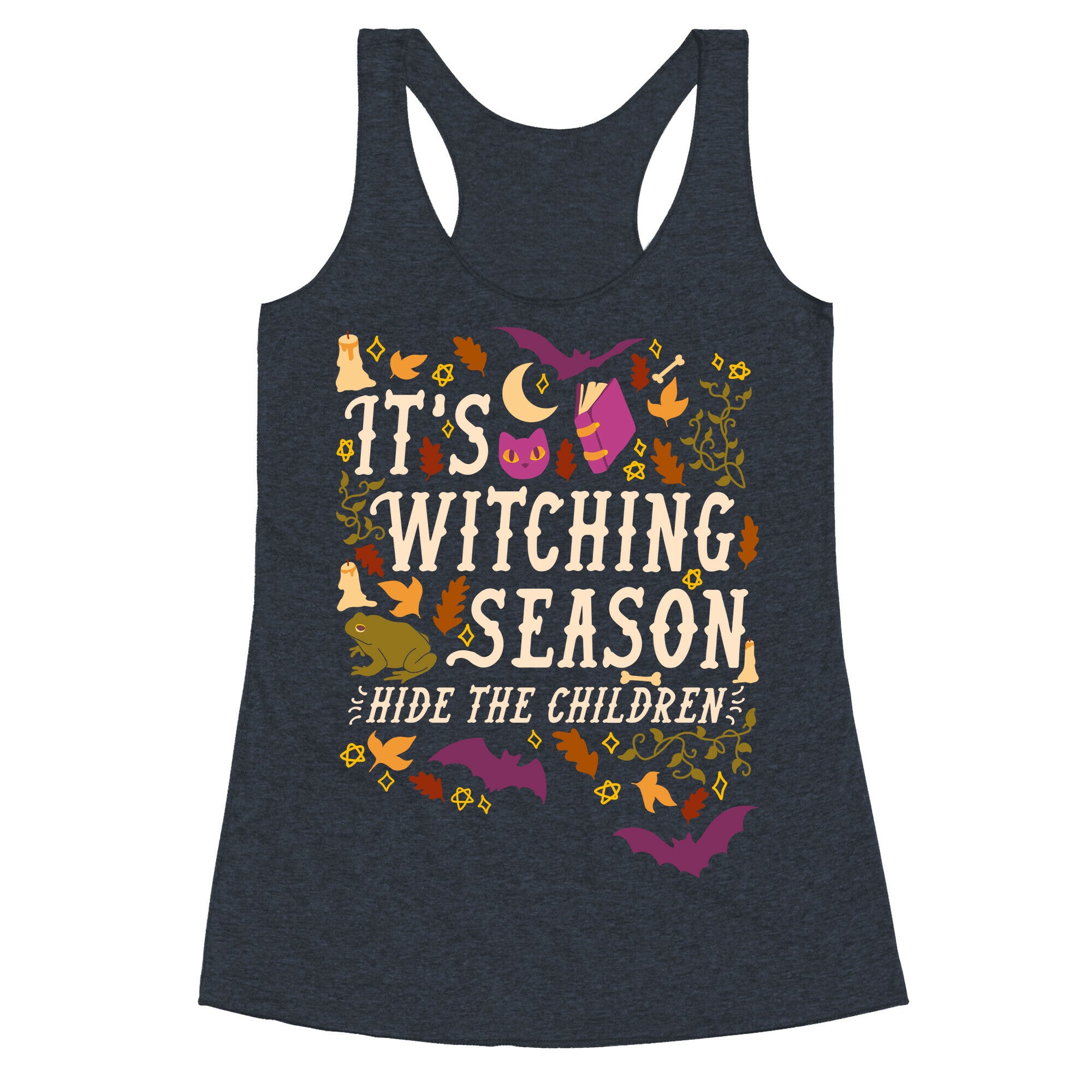 It's Witching Season Hide The Children Racerback Tank